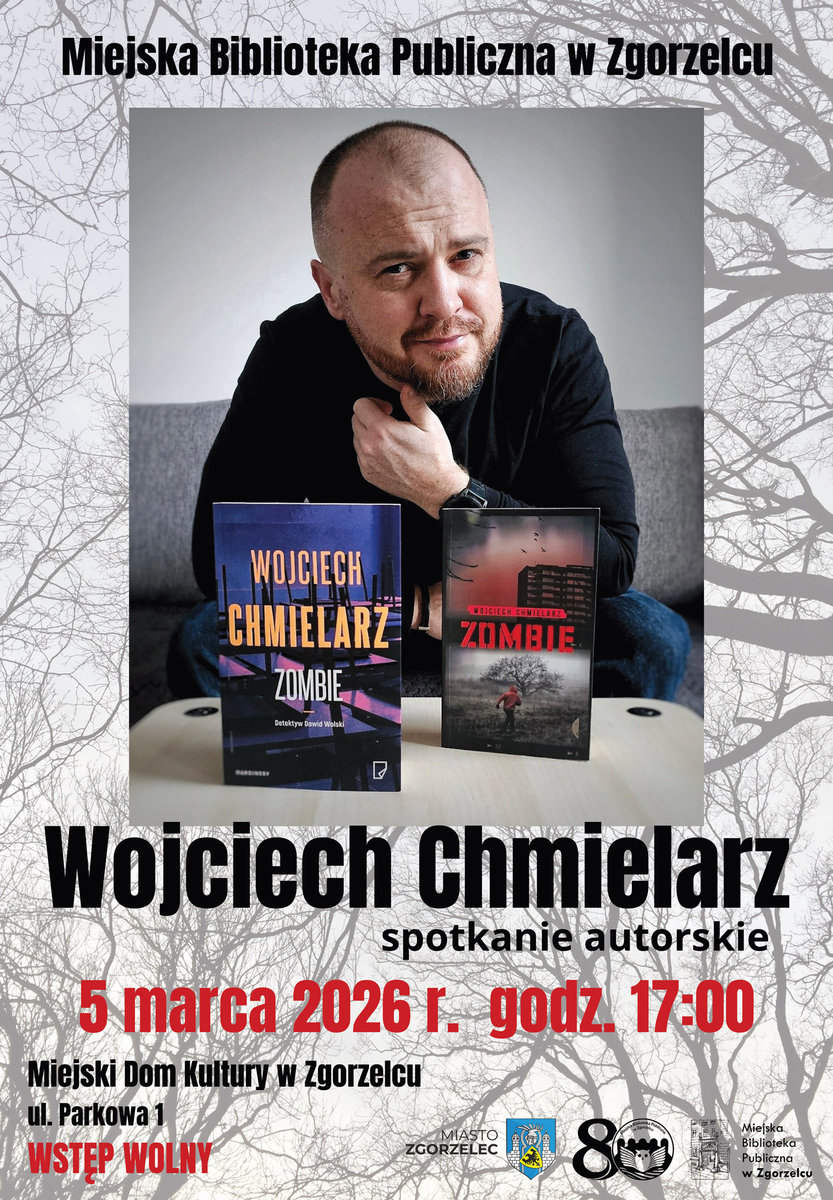 Spotkanie autorskie z Wojciechem Chmielarzem